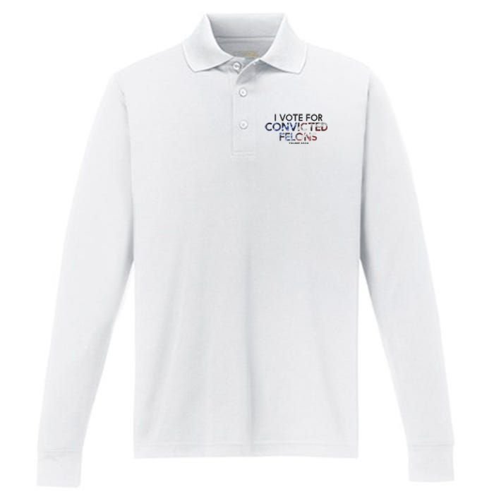 IM Vote For Convicted Felon Trump 2024 Performance Long Sleeve Polo