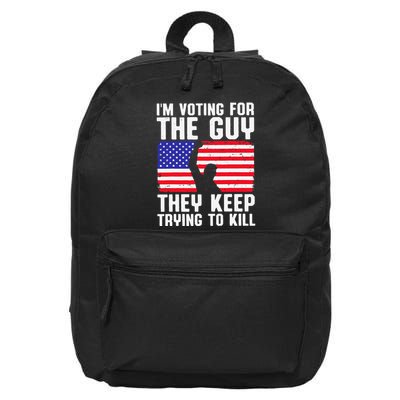 IM Voting For The Guy They Keep Trying To Kill 16 in Basic Backpack
