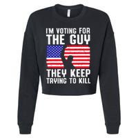 IM Voting For The Guy They Keep Trying To Kill Cropped Pullover Crew