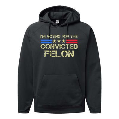 IM Voting For The Convicted Fellon 2024 Us Flag Performance Fleece Hoodie