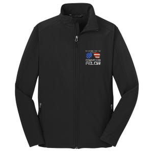 IM Voting For The Convicted Fellon 2024 Us Flag Core Soft Shell Jacket