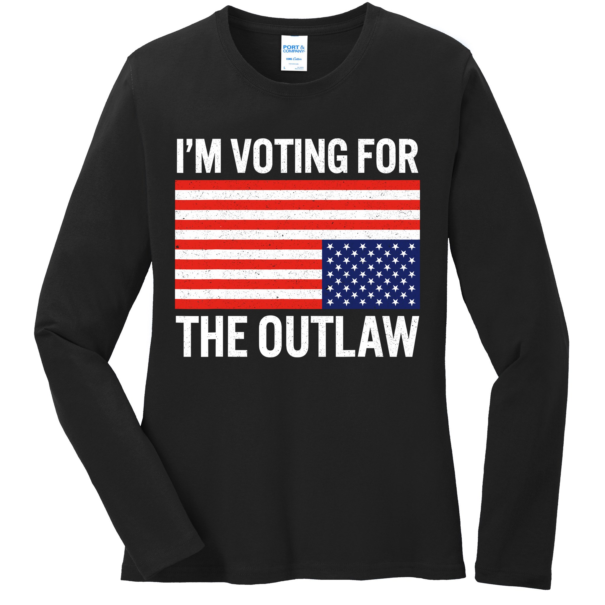 Im Voting For The Outlaw Funny Trump Maga 2024 Ladies Long Sleeve Shirt