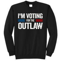 Im Voting For The Outlaw Funny Trump Maga 2024 Tall Sweatshirt