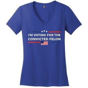 Im Voting For Convicted Felon Us Flag Trump 2024 Women's V-Neck T-Shirt