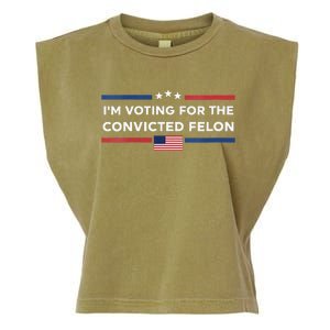 Im Voting For Convicted Felon Us Flag Trump 2024 Garment-Dyed Women's Muscle Tee