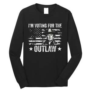 Im Voting For The Outlaw Funny Trump Maga 2024 Long Sleeve Shirt