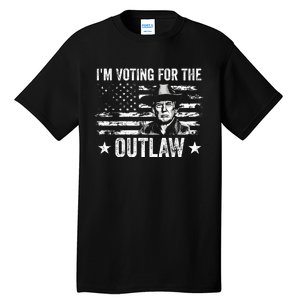 Im Voting For The Outlaw Funny Trump Maga 2024 Tall T-Shirt