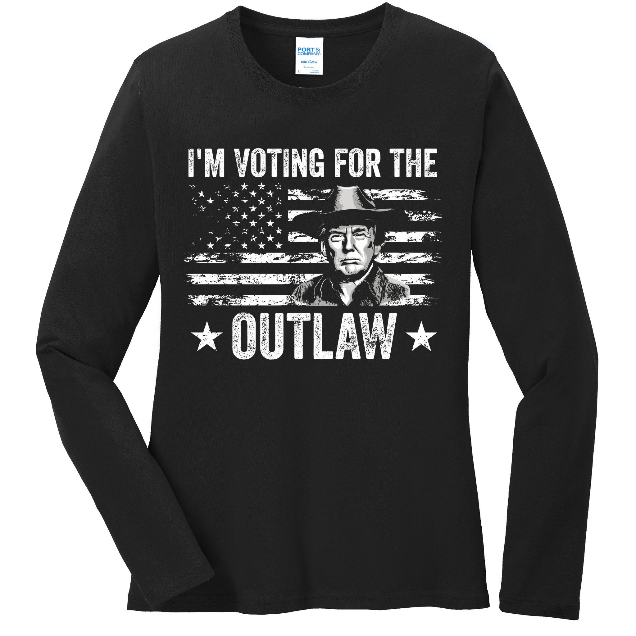 Im Voting For The Outlaw Funny Trump Maga 2024 Ladies Long Sleeve Shirt
