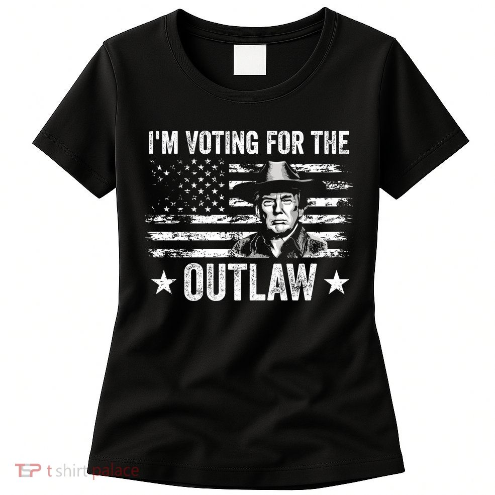 Im Voting For The Outlaw Funny Trump Maga 2024 Womens T-Shirt