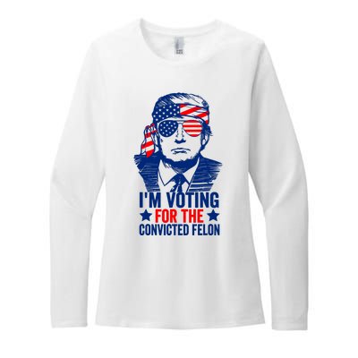 IM Voting For The Convicted Felon 2024 Funny Trump Womens CVC Long Sleeve Shirt