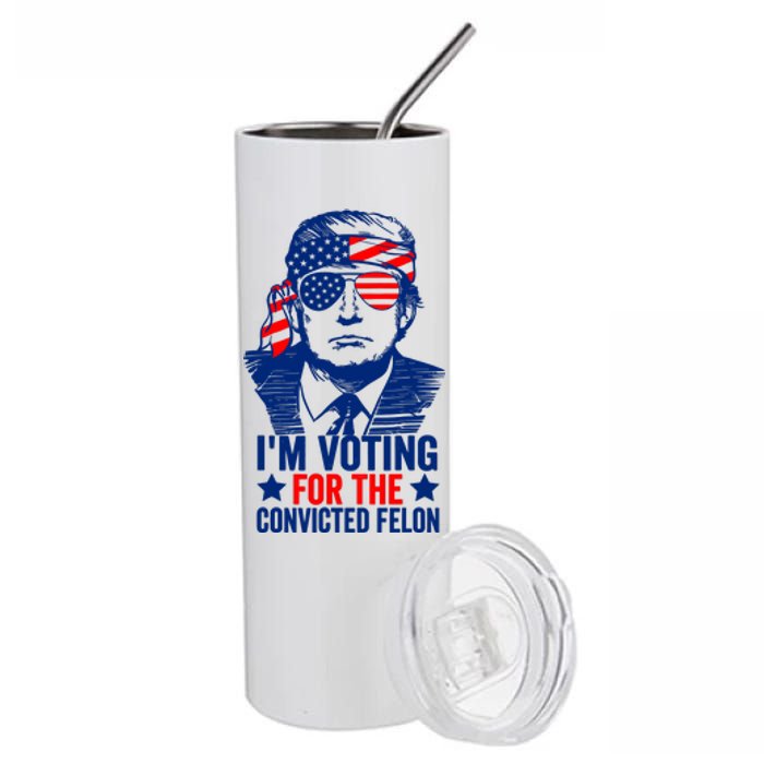 IM Voting For The Convicted Felon 2024 Funny Trump Stainless Steel Tumbler