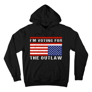 Im Voting For The Outlaw Funny Trump Maga 2024 Hoodie