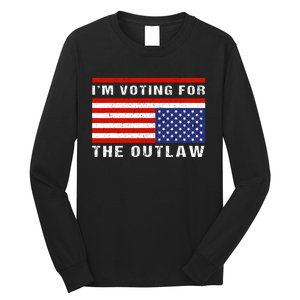 Im Voting For The Outlaw Funny Trump Maga 2024 Long Sleeve Shirt