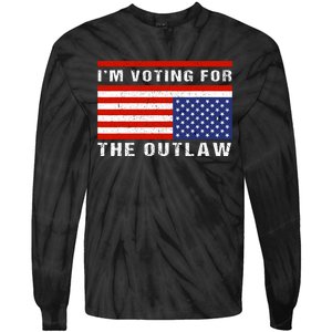 Im Voting For The Outlaw Funny Trump Maga 2024 Tie-Dye Long Sleeve Shirt