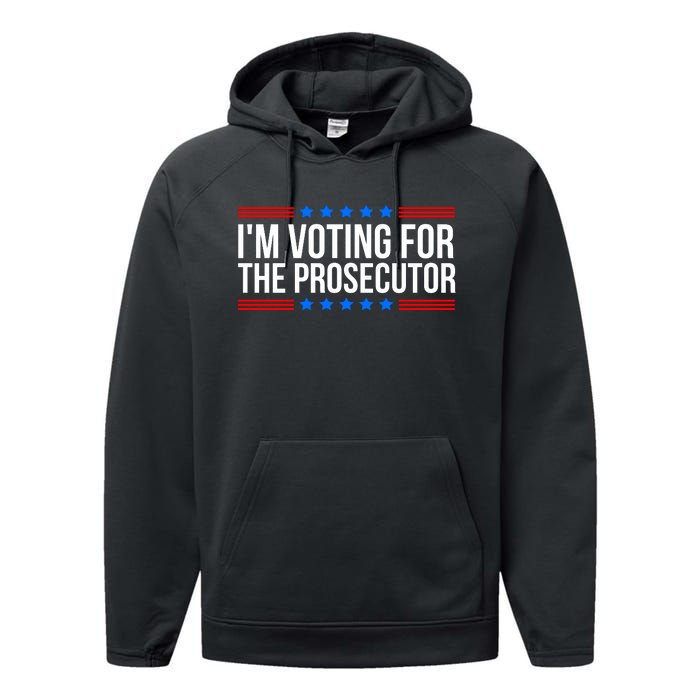 Im Voting For The Prosecutor 2024 Election Performance Fleece Hoodie