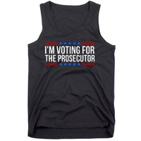 Im Voting For The Prosecutor 2024 Election Tank Top