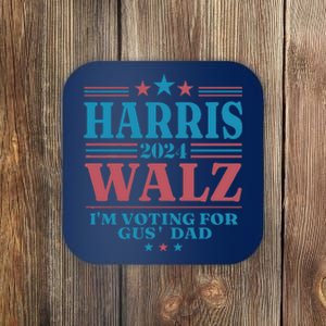 IM Voting For Gus Dad Coaster