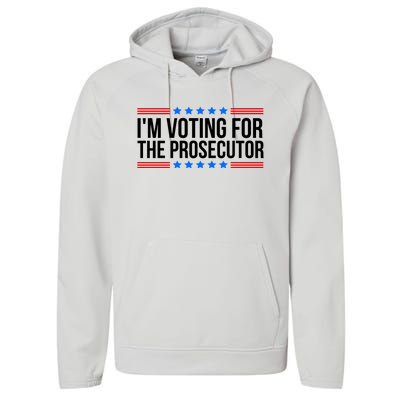 Im Voting For The Prosecutor 2024 Election Performance Fleece Hoodie