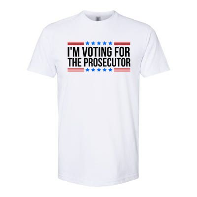 Im Voting For The Prosecutor 2024 Election Softstyle CVC T-Shirt