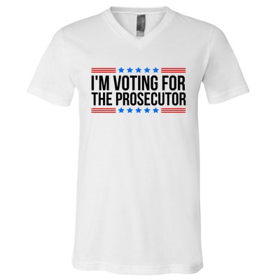 Im Voting For The Prosecutor 2024 Election V-Neck T-Shirt