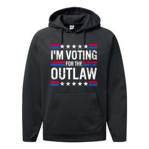 Im Voting For The Outlaw Funny Trump Maga 2024 Performance Fleece Hoodie