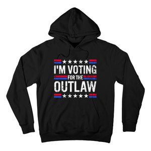 Im Voting For The Outlaw Funny Trump Maga 2024 Hoodie