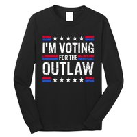 Im Voting For The Outlaw Funny Trump Maga 2024 Long Sleeve Shirt