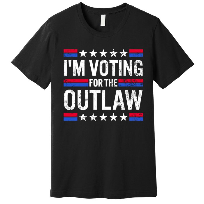 Im Voting For The Outlaw Funny Trump Maga 2024 Premium T-Shirt