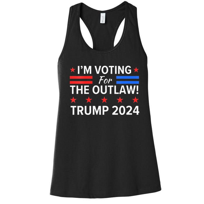 IM Voting For The Outlaw Pro Trump 2024 Election Women's Racerback Tank