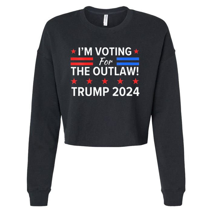 IM Voting For The Outlaw Pro Trump 2024 Election Cropped Pullover Crew