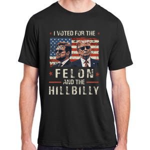 I Voted For The Felon And The Hillbilly 2024 Trump Vance Adult ChromaSoft Performance T-Shirt