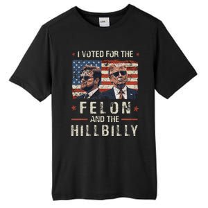 I Voted For The Felon And The Hillbilly 2024 Trump Vance Tall Fusion ChromaSoft Performance T-Shirt