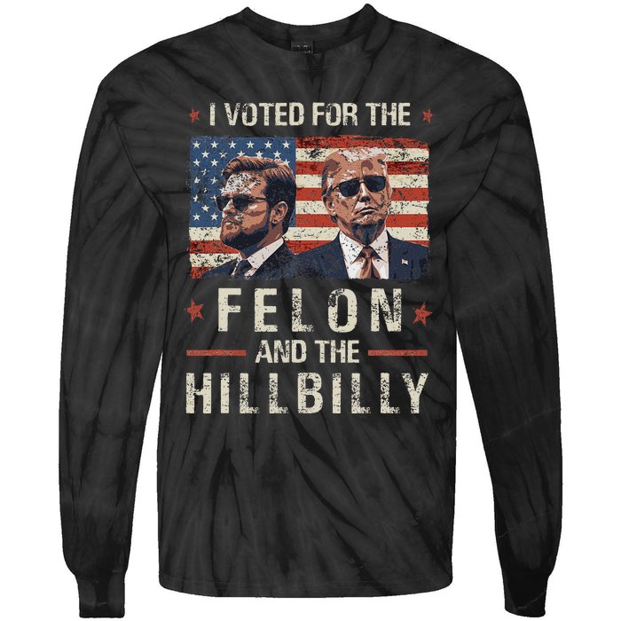 I Voted For The Felon And The Hillbilly 2024 Trump Vance Tie-Dye Long Sleeve Shirt