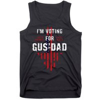 IM Voting For Gus Dad Tank Top