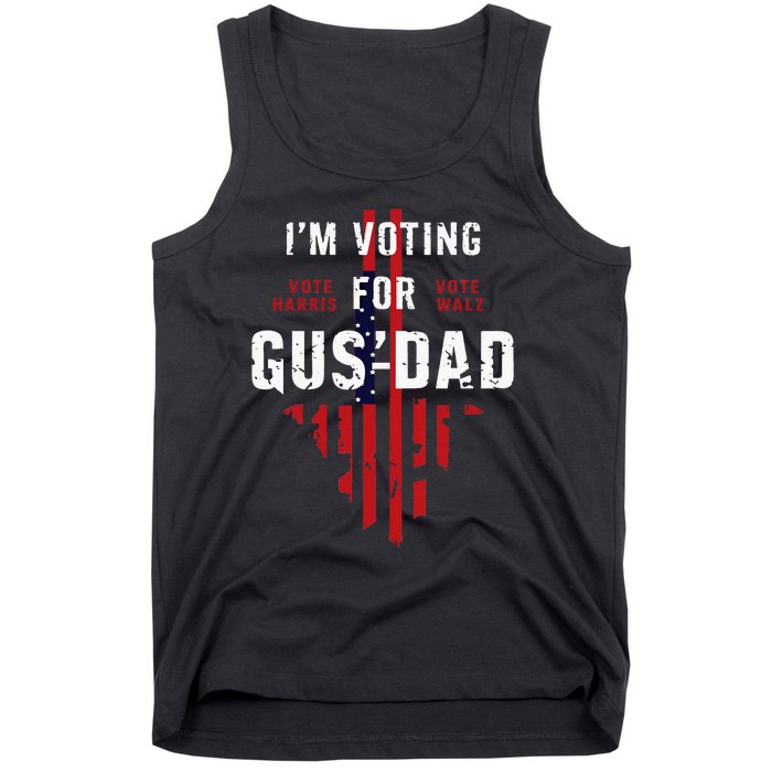 IM Voting For Gus Dad Tank Top