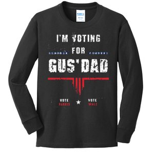 IM Voting For Gus Dad Harris Waltz Kids Long Sleeve Shirt