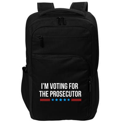 I’M Voting For The Prosecutor Impact Tech Backpack