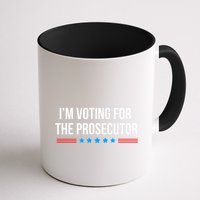 I’M Voting For The Prosecutor Mug