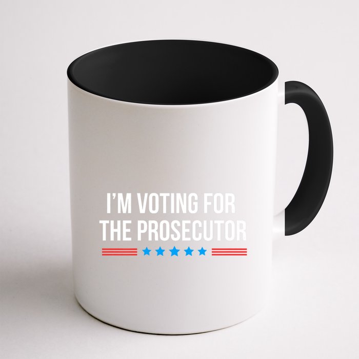 I’M Voting For The Prosecutor Mug