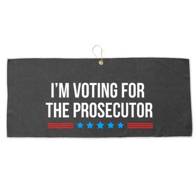 I’M Voting For The Prosecutor Large Microfiber Waffle Golf Towel