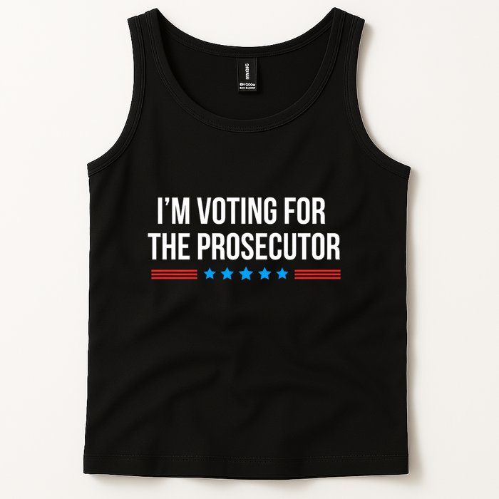 I’M Voting For The Prosecutor Tank Top