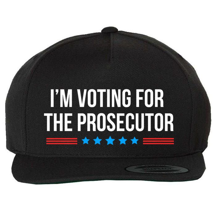 I’M Voting For The Prosecutor Wool Snapback Cap