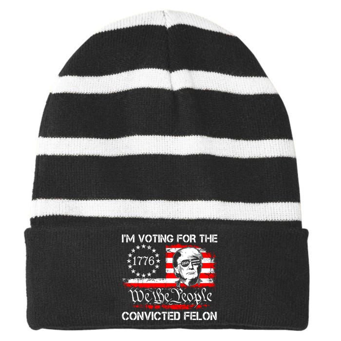 IM Voting For The Convicted Felon 2024 Funny Trump Striped Beanie with Solid Band