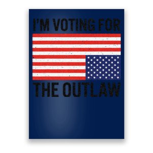 IM Voting For The Outlaw Poster