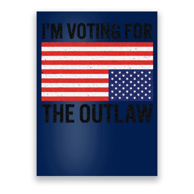 IM Voting For The Outlaw Poster