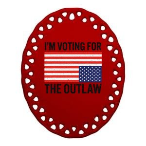 IM Voting For The Outlaw Ceramic Oval Ornament