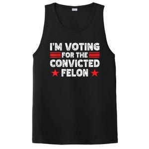 Im Voting For The Convicted Felon Funny Pro Trump 2024 PosiCharge Competitor Tank