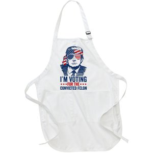 Im Voting For The Convicted Felon 2024 Full-Length Apron With Pockets