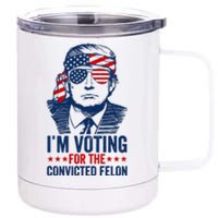 Im Voting For The Convicted Felon 2024 12 oz Stainless Steel Tumbler Cup