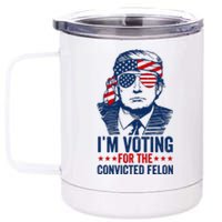 Im Voting For The Convicted Felon 2024 12 oz Stainless Steel Tumbler Cup